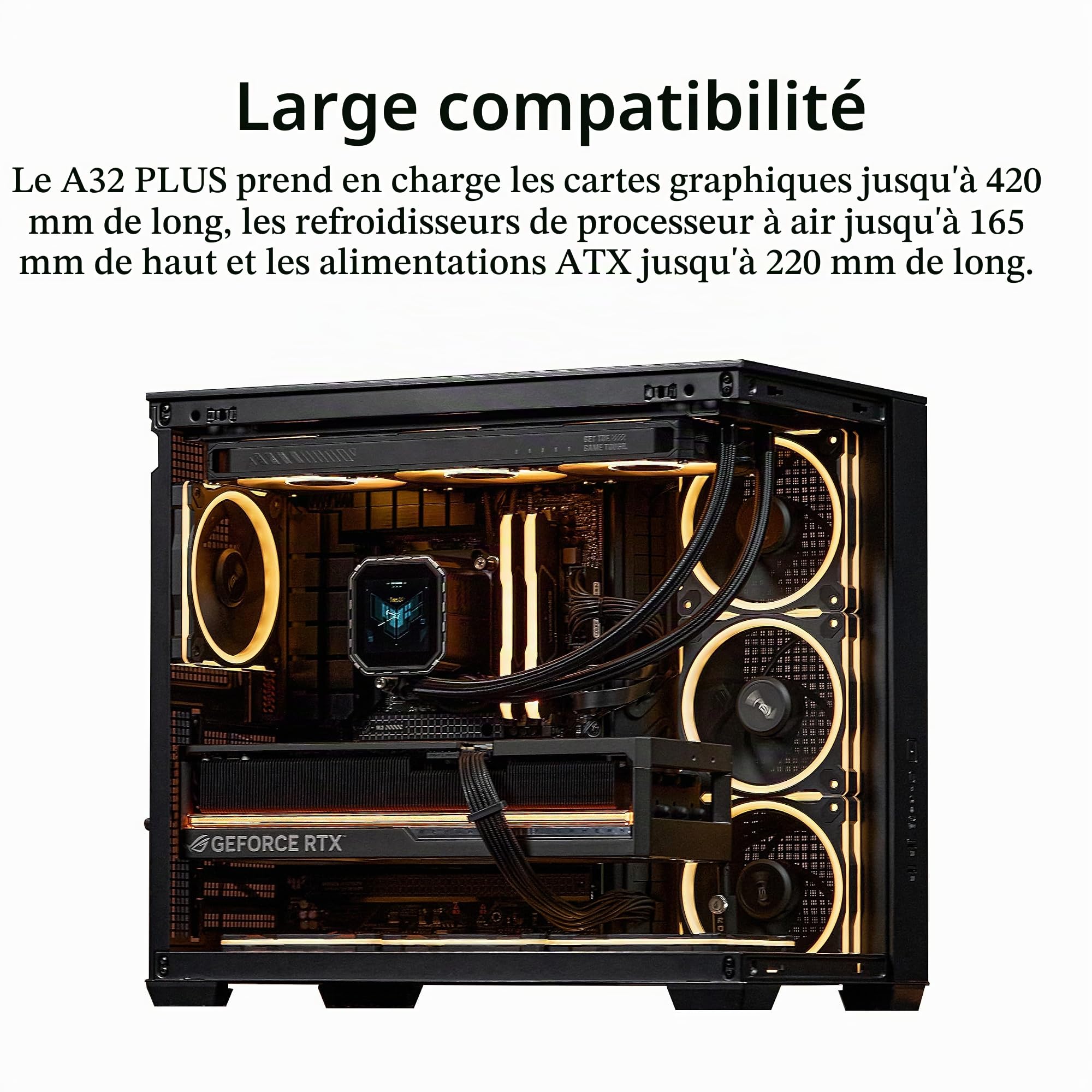 asus-a32-plus-atx-bo-tier-double-chambre-verre-tremp-360mm-420mm-4-ventilateurs- image 4
